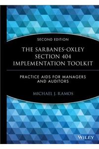 Sarbanes-Oxley Section 404 Implementation Toolkit, with CD ROM