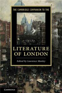 Cambridge Companion to the Literature of London