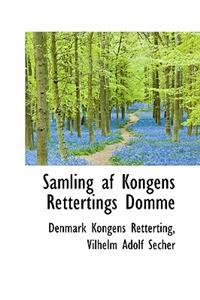 Samling AF Kongens Rettertings Domme