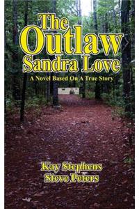 The Outlaw Sandra Love