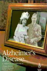 Alzheimerâ€²s Disease: A Medical Companion