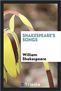 Shakespeare's Songs