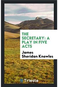 The Secretary