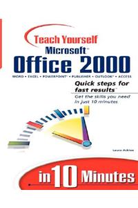 Teach Yourself Microsoft Office 2000 in 10 Minutes