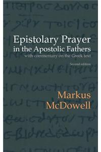 Epistolary Prayer in the Apostolic Fathers
