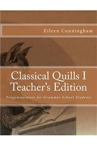 Classical Quills I Teacher's Edition