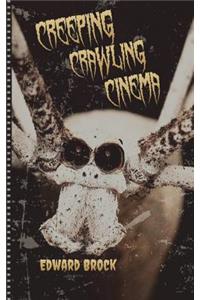 Creeping Crawling Cinema