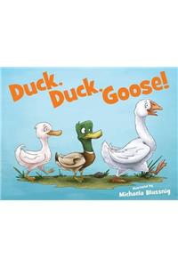 Duck, Duck, Goose!