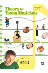 THEORY FOR YOUNG MUSICIANS NOTESPELLER