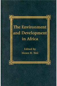 The Environment and Development in Sub-Saharan Africa
