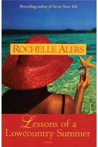 Lessons of a Lowcountry Summer