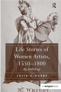 Life Stories of Women Artists, 1550-1800