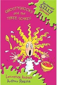 Ghostyshocks and the Three Scares