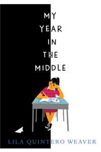 My Year in the Middle