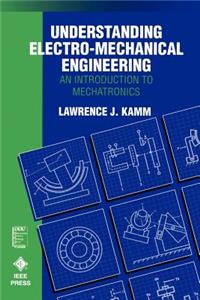 Understanding Electro-Mechanical Engineering