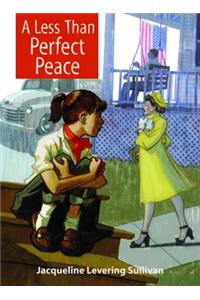 Less Than Perfect Peace