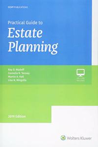 Practical Guide to Estate Planning, 2019 Edition