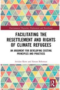 Facilitating the Resettlement and Rights of Climate Refugees