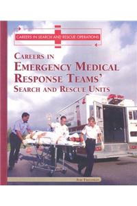 Careers in Emergency Medical Response Team's