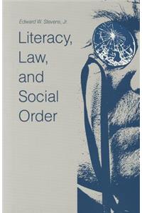 Literacy, Law, and Social Order