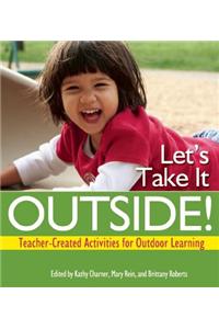 Let's Take It Outside!