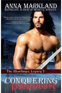 Conquering Passion: The Montbryce Legacy Book One