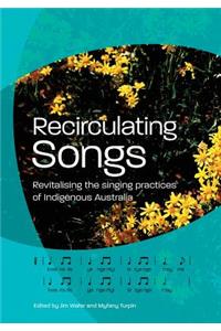 Recirculating Songs