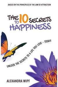 10 Secrets to Happiness