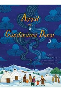 Ayg�l ve G�nd�n�m� Dansı