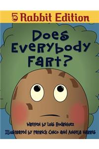 Does Everybody Fart? (5 Rabbit Edition)