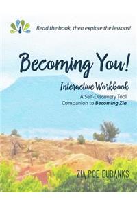 Becoming You!