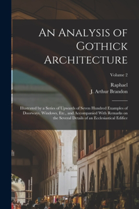 Analysis of Gothick Architecture