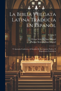 Biblia Vulgata Latina Traducia En Espanõl