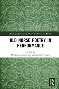 Old Norse Poetry in Performance