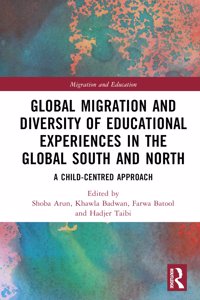 Global Migration and Diversity of Educational Experiences in the Global South and North