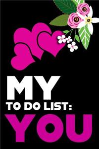 My To Do List