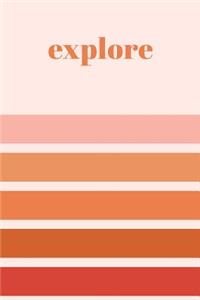 Explore