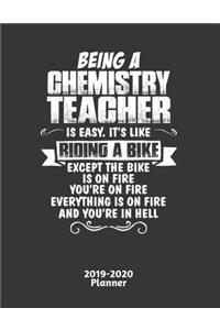 Being A Chemistry Teacher Is Easy: Lesson Plan Books for Teachers and Homeschool Moms July 2019- June 2020 Academic Calendar Daily, Weekly and Monthly Teacher Planner 2019-2020