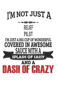I'm Not Just A Relief Pilot