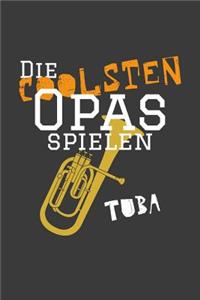 Die coolsten Opas spielen Tuba