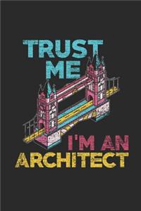 Trust Me I'm An Architect