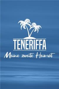 Teneriffa - Meine zweite Heimat