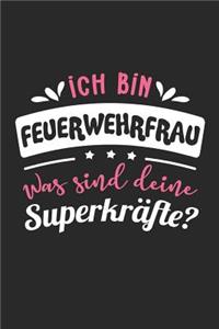 Ich Bin Feuerwehrfrau Was Sind Deine Superkräfte?