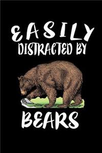 Easily Distracted By Bears