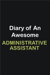 Diary of an awesome Administrative Assistant