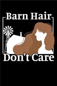 Barn Hair Don't Care