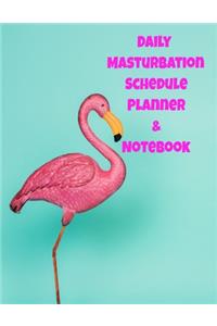 The Daily Masturbation Schedule Planner & Notebook
