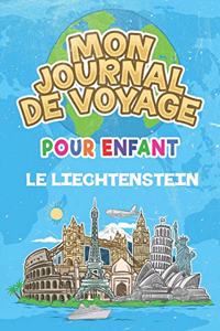 Mon Journal de Voyage le Liechtenstein Pour Enfants