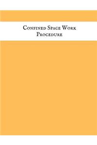 Confined Space Work Procedure