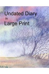 Undated Diary in Large Print